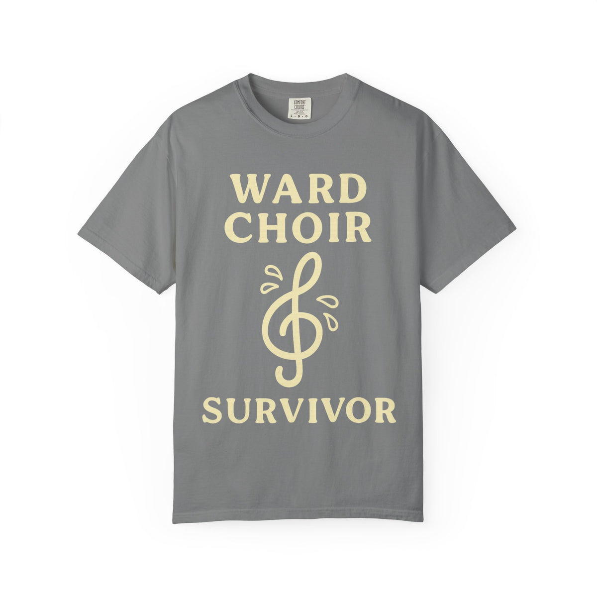 Color: Grey | Ward Choir Survivor Unisex Garment-Dyed T-shirt