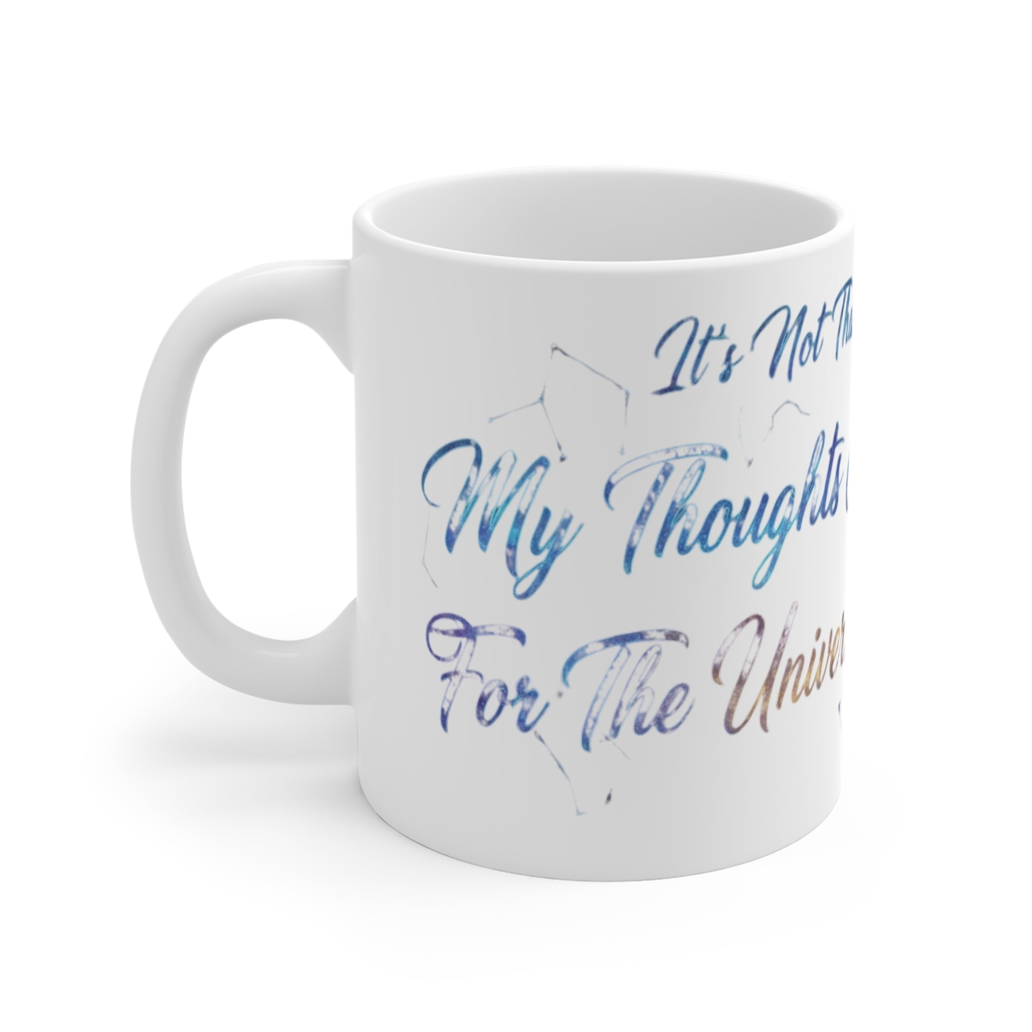 Profound Thoughts (Spoiler: There Are None) | 11oz Mug