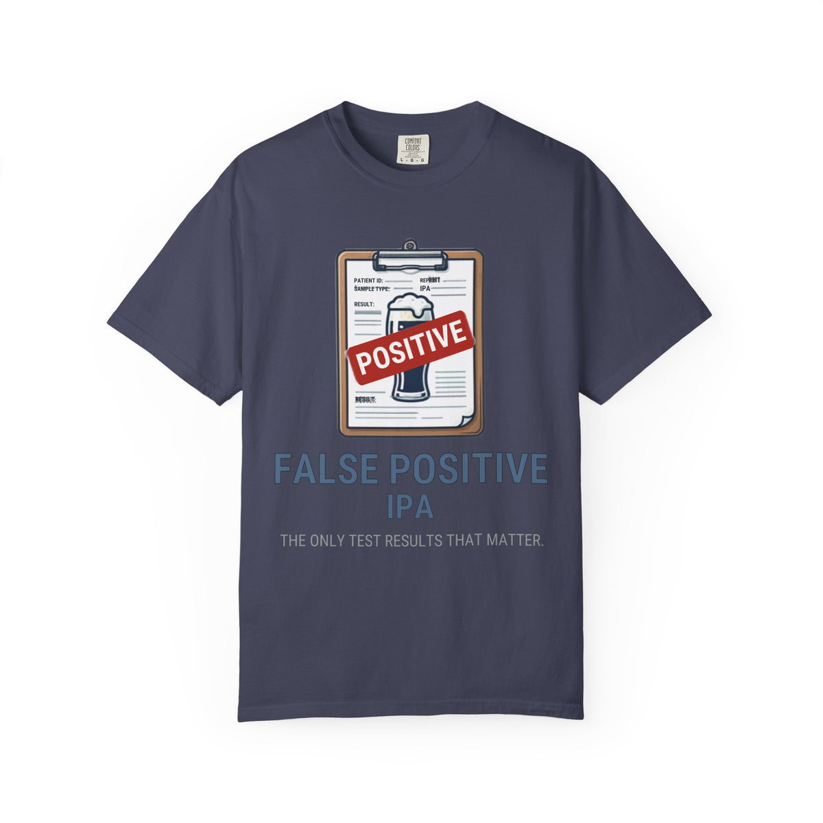 Color: Denim | False Positive IPA Unisex Garment-Dyed Tee