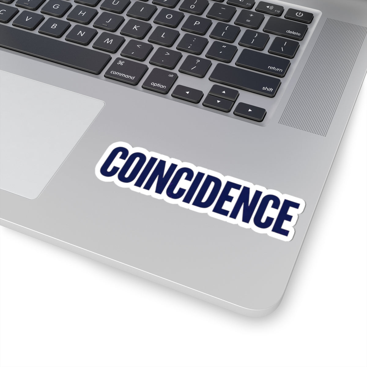 "What A Coincidence" Sticker