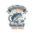 "Never Leave A Good Hole" Sticker — Main