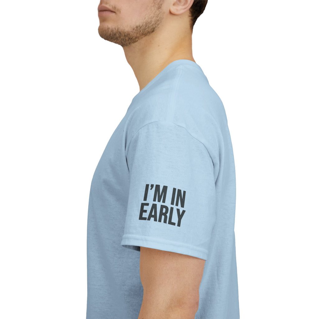 "I'm In Early On This (Again)" Premium Graphic Tee