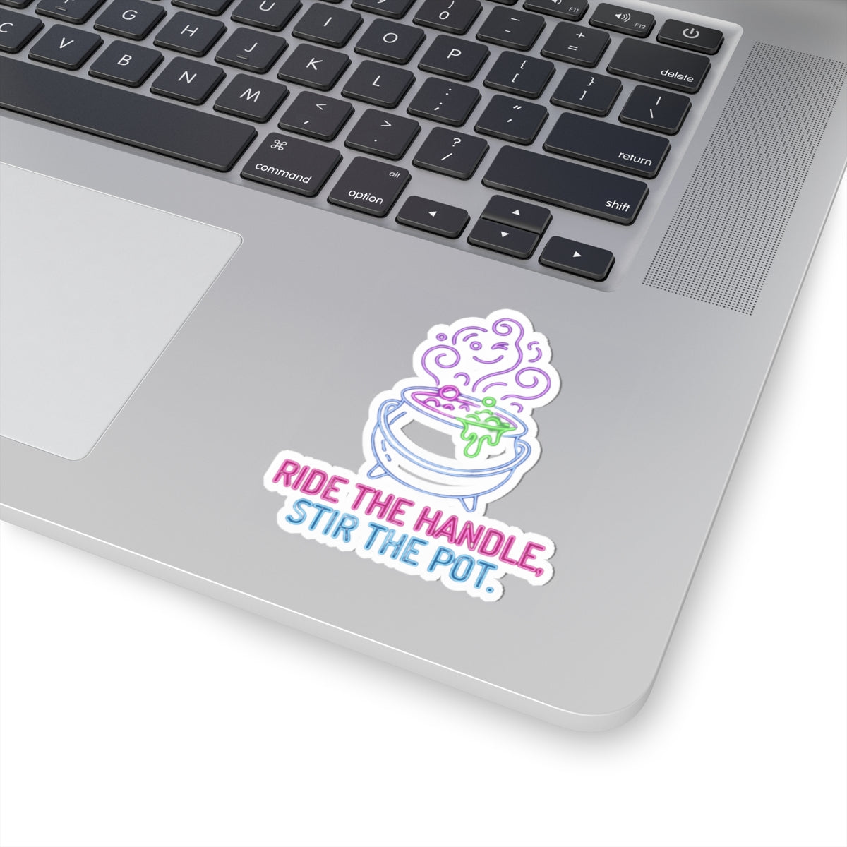 "Ride The Handle, Stir The Pot" Sticker — Main