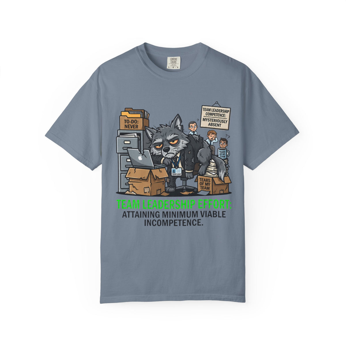 Color: Blue Jean | Team Leadership Effort Unisex Garment-Dyed Tee