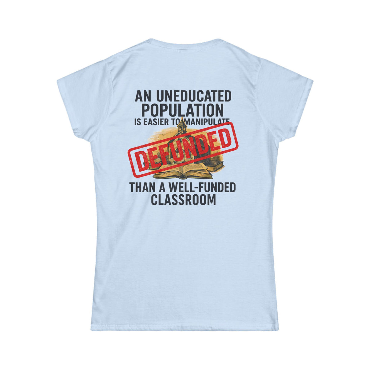Color: Light Blue | Protest Series - Fund Public Schools Women's Tee