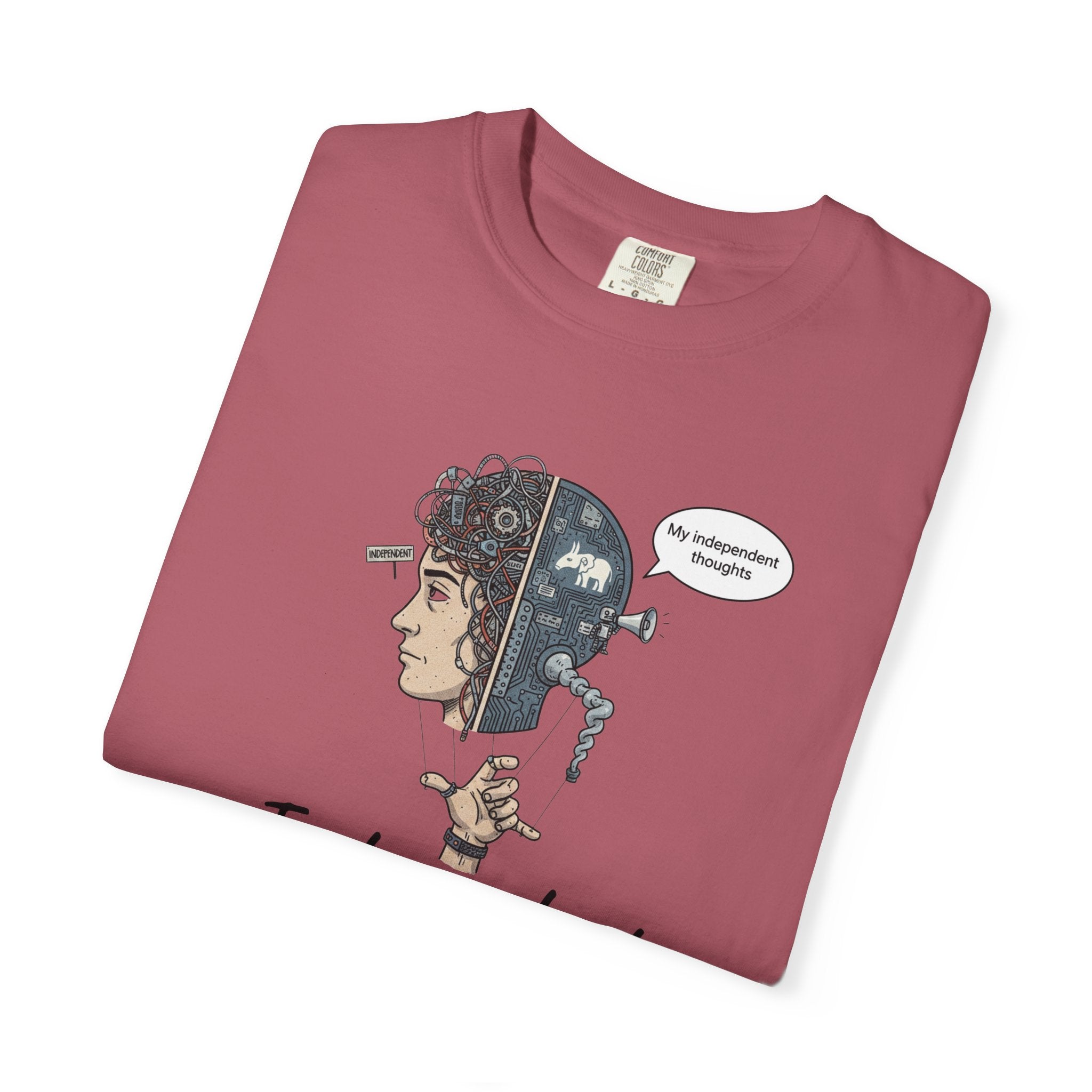 "Independent Thinking (The Party Line Edition)" Unisex Garment-Dyed T-shirt