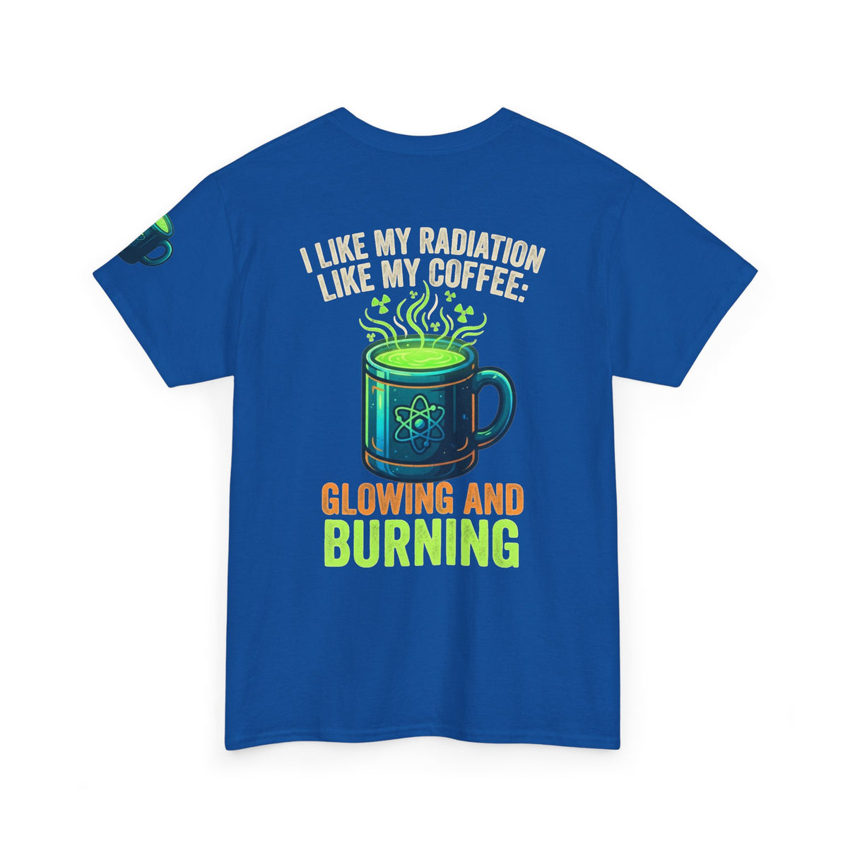 I Like My Radiation Like My Coffee Premium Graphic Tee
