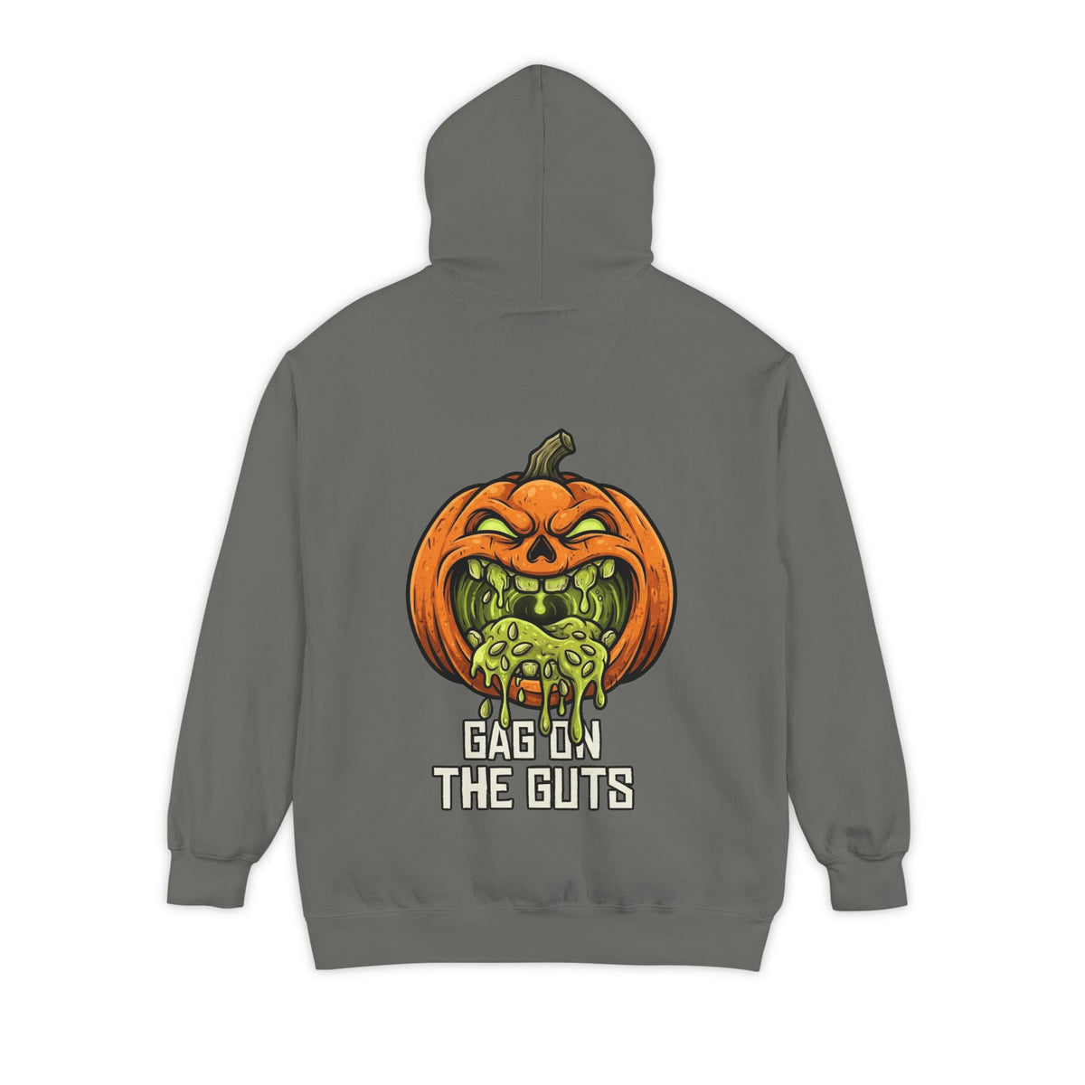 "Gag On The Guts" Garment-Dyed Hoodie