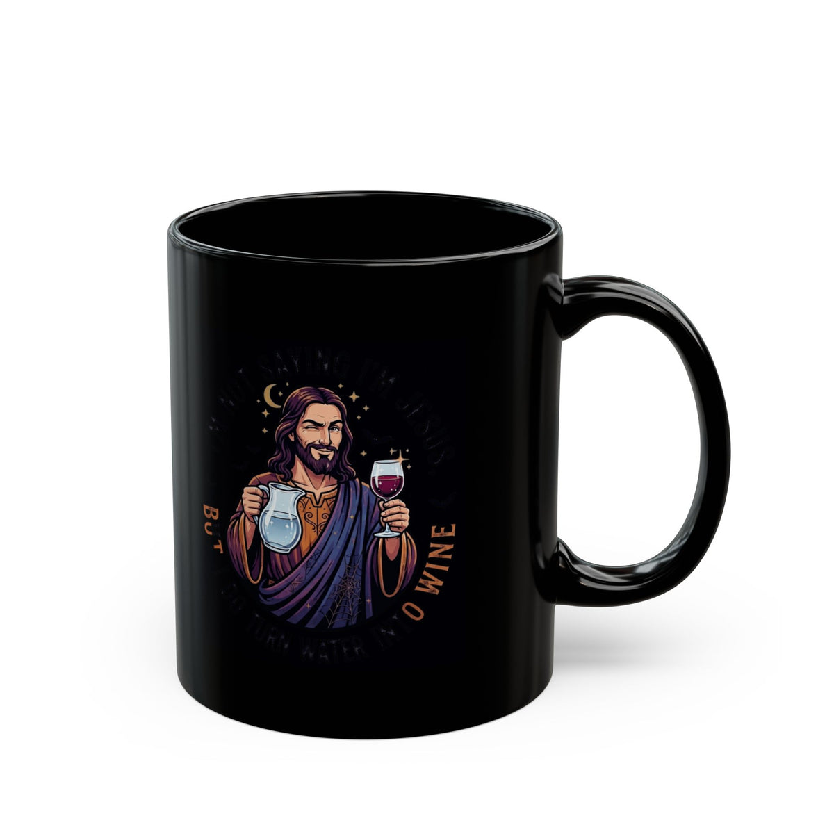 "I'm Not Saying I'm Jesus" Black Ceramic Mug