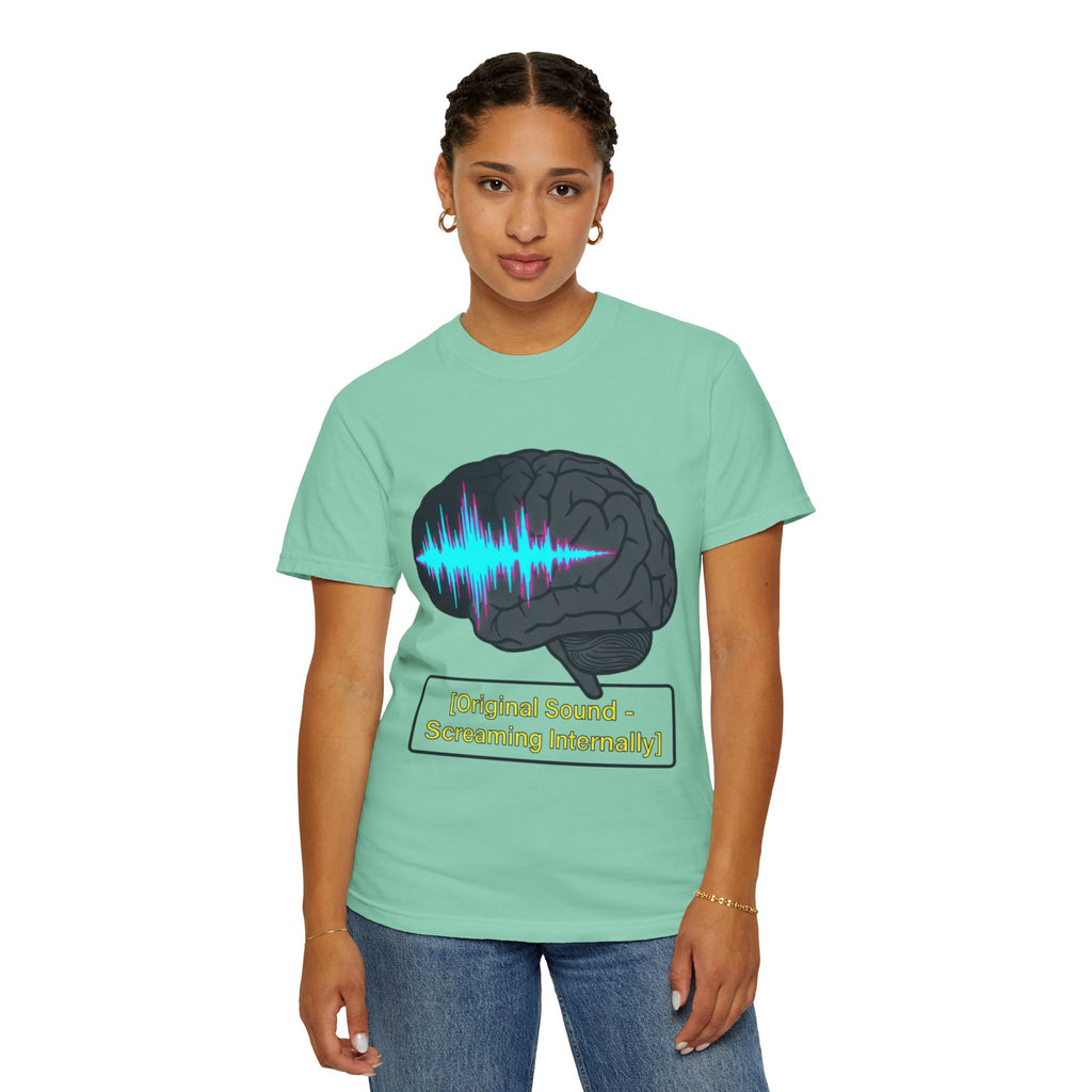 "Screaming Internally" Unisex Garment-Dyed Tee