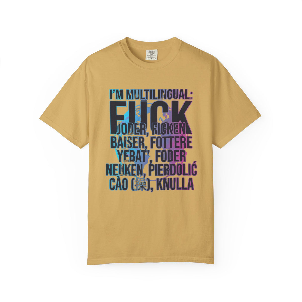 Color: Mustard | I'm Multilingual Unisex Garment-Dyed Tee