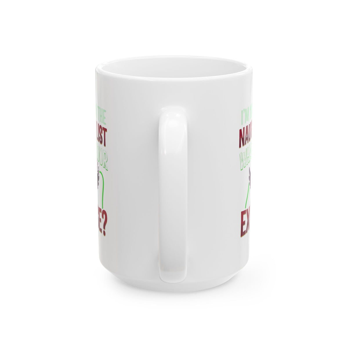 "On The Naughty List" White Ceramic Mug