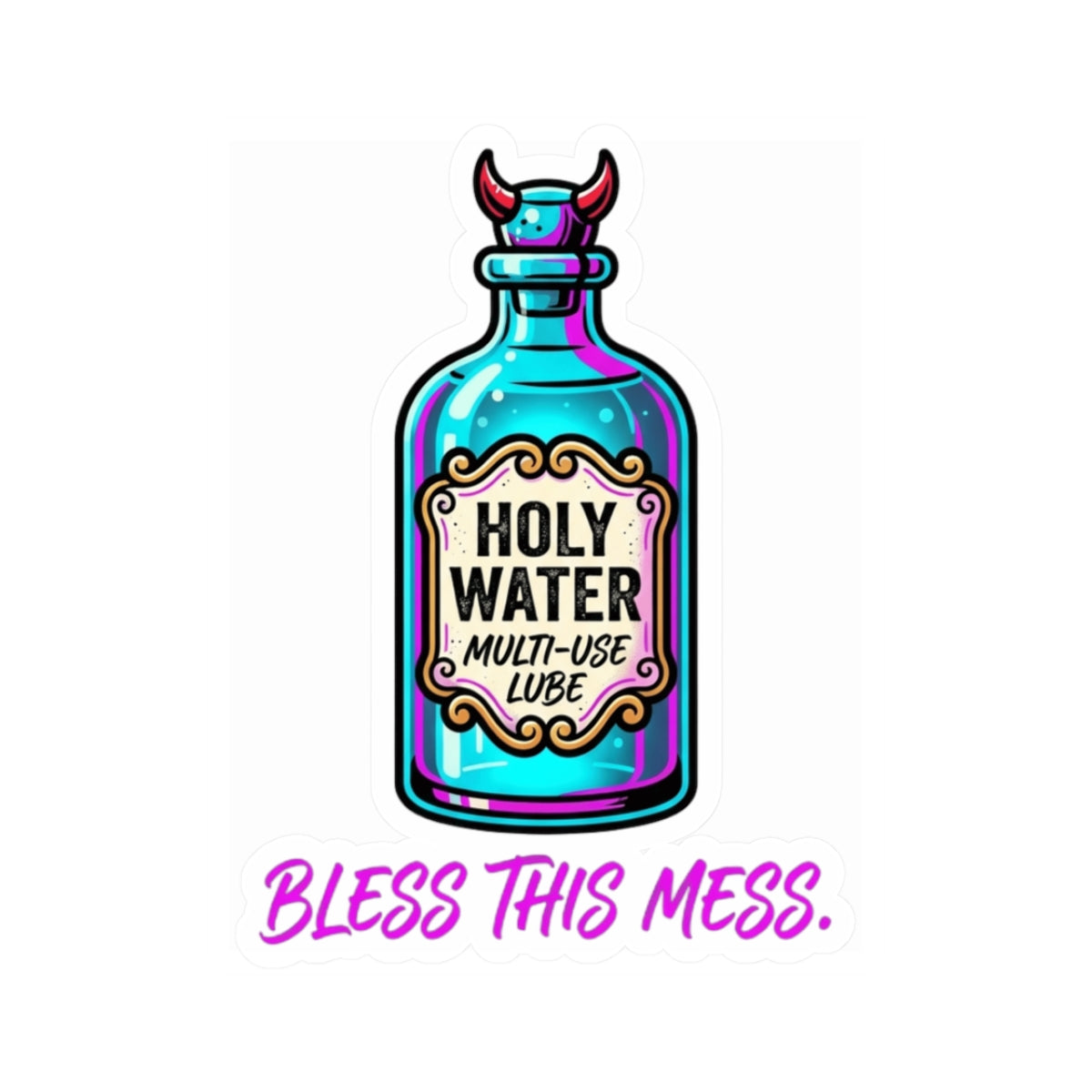 "Holy Lube" Sticker — Main