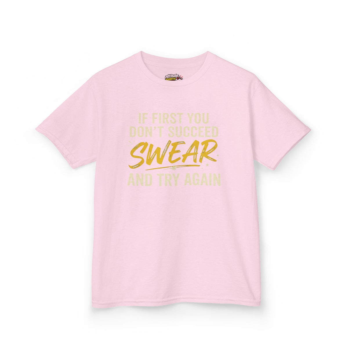 Color: Light Pink | Swear And Try Again Kids Tee
