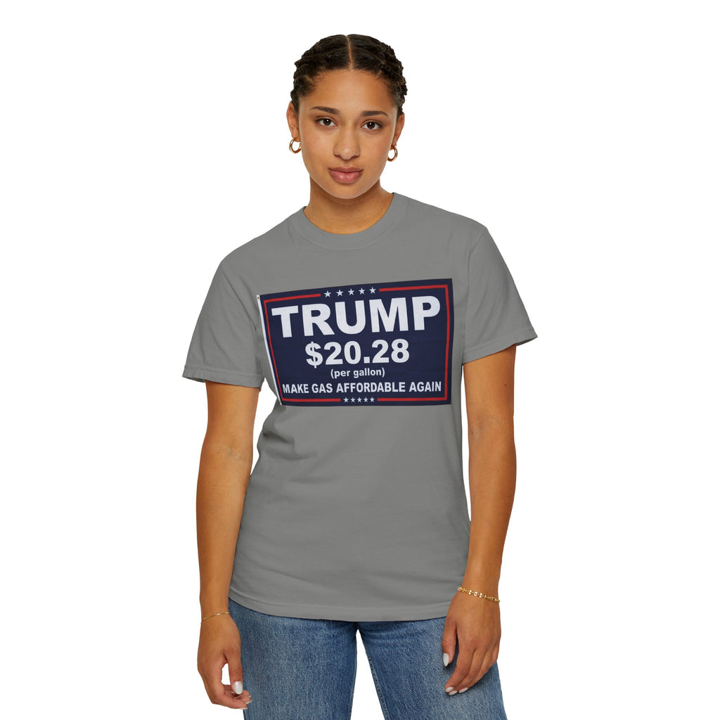"Trump $20.28" Unisex Garment-Dyed T-shirt