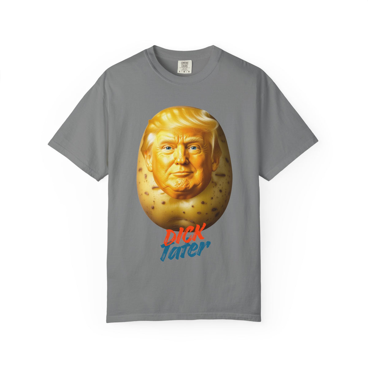 Color: Grey | Dick Tater Unisex Garment-Dyed T-shirt