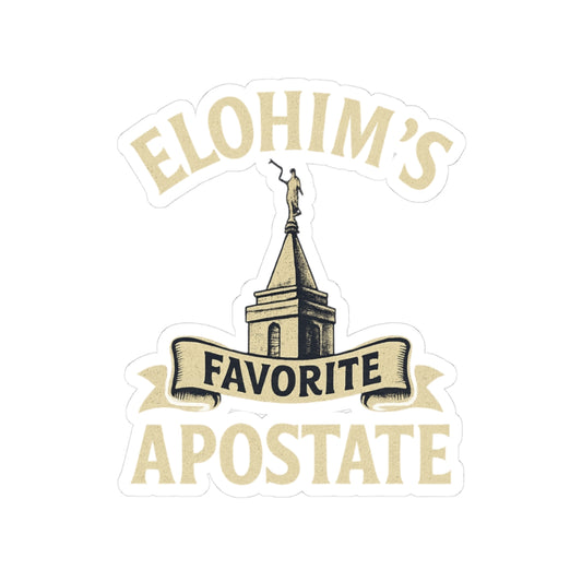 "Elohim Favorite Apostate" Sticker — Main