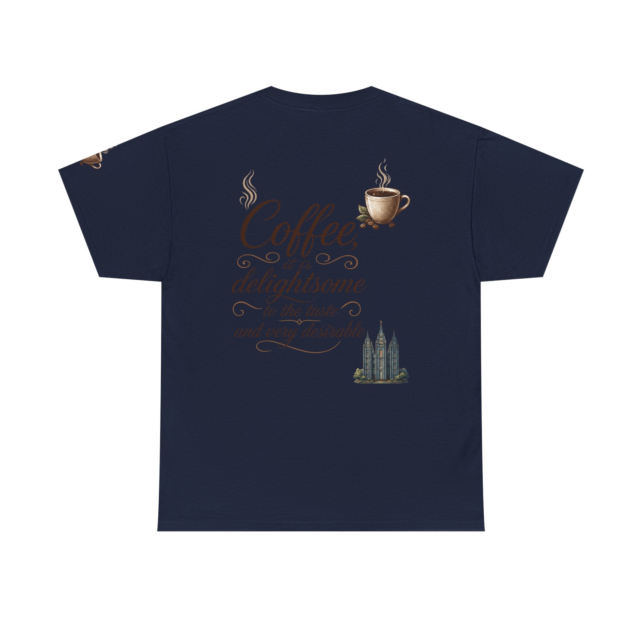 "Coffee is Delightsome" Premium Graphic Tee