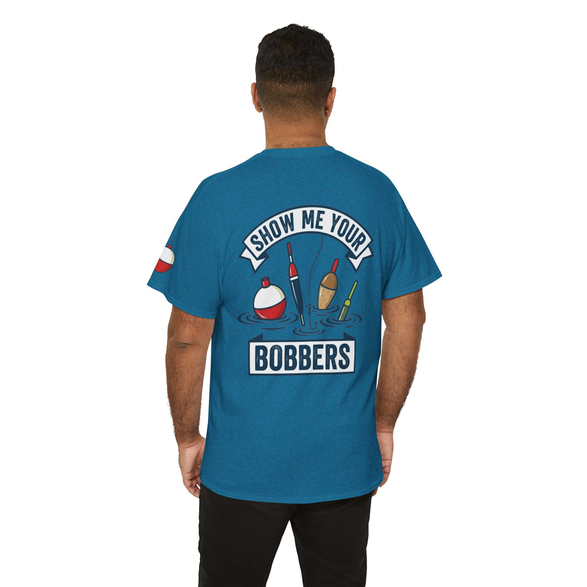 Color: Antique Sapphire | Show Me Your Bobber Premium Graphic Tee