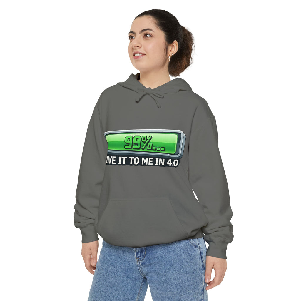 99% Done Waiting | Garment-Dyed Hoodie — AttitudeShirts