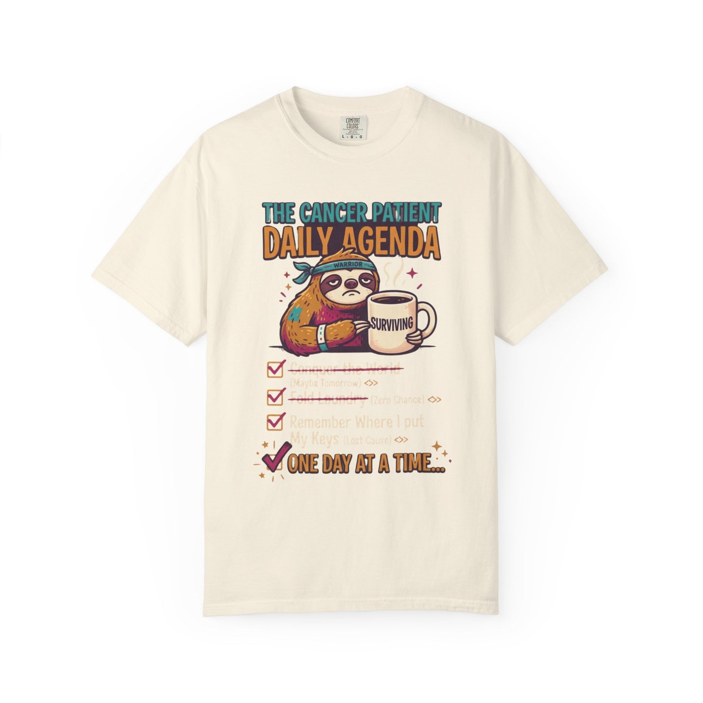 "Cancer One Day At A Time" Unisex Garment-Dyed Tee