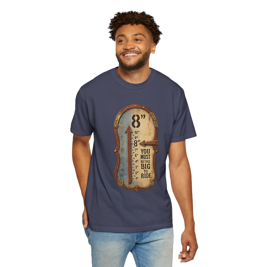 "This Big to Ride" Unisex Garment-Dyed T-shirt