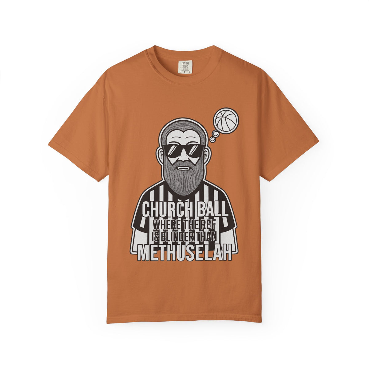 Color: Yam | Church Ball: Blinder Than Methuselah Unisex Garment-Dyed T-shirt