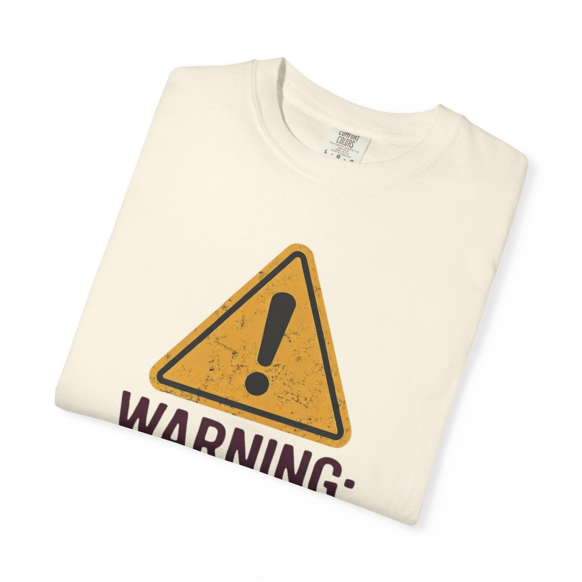 Warning I am The Family Liability Unisex Garment-Dyed Tee