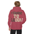 "Choose to Laugh" Garment-Dyed Hoodie