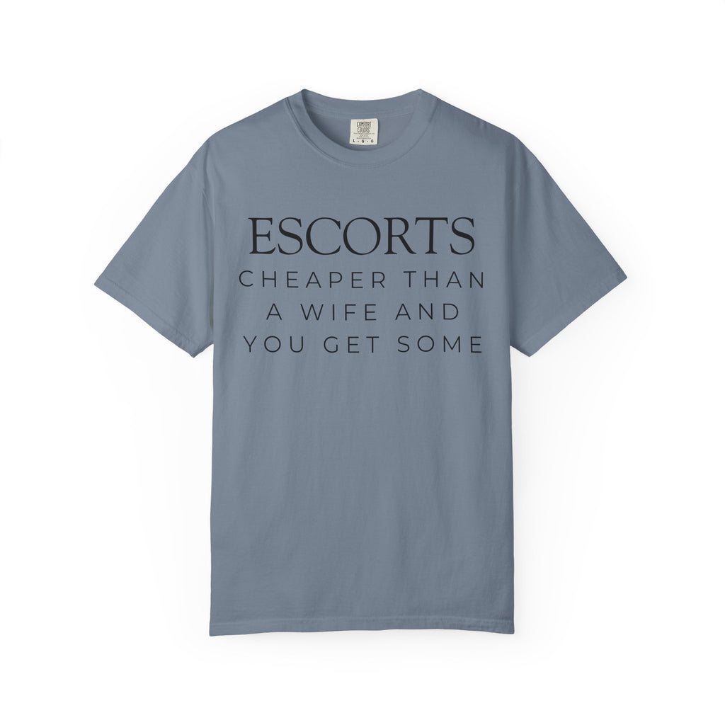 "Escorts" Unisex Garment-Dyed Tee