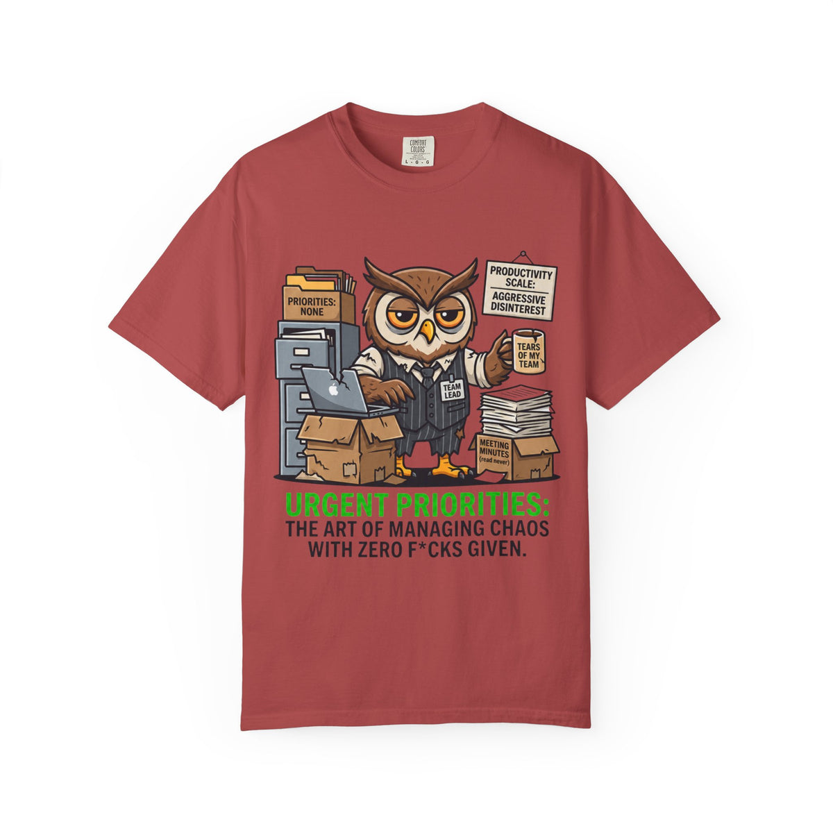 Color: Crimson | Urgent Priorities Unisex Garment-Dyed Tee