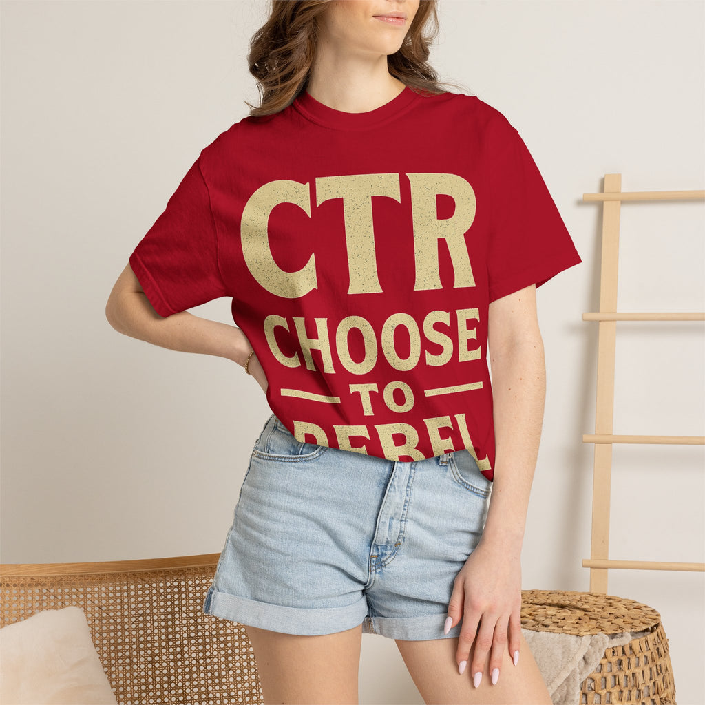 "CTR: Choose To Rebel" Unisex Garment-Dyed T-shirt