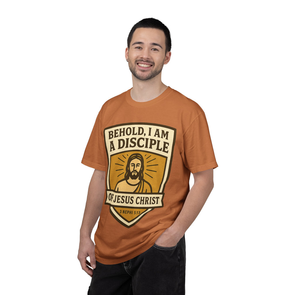 "Behold, I am a Disciple of Jesus Christ" Unisex Garment-Dyed T-shirt