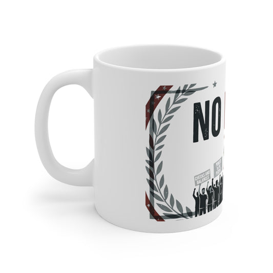 No Kings, No Masters | 11oz Mug