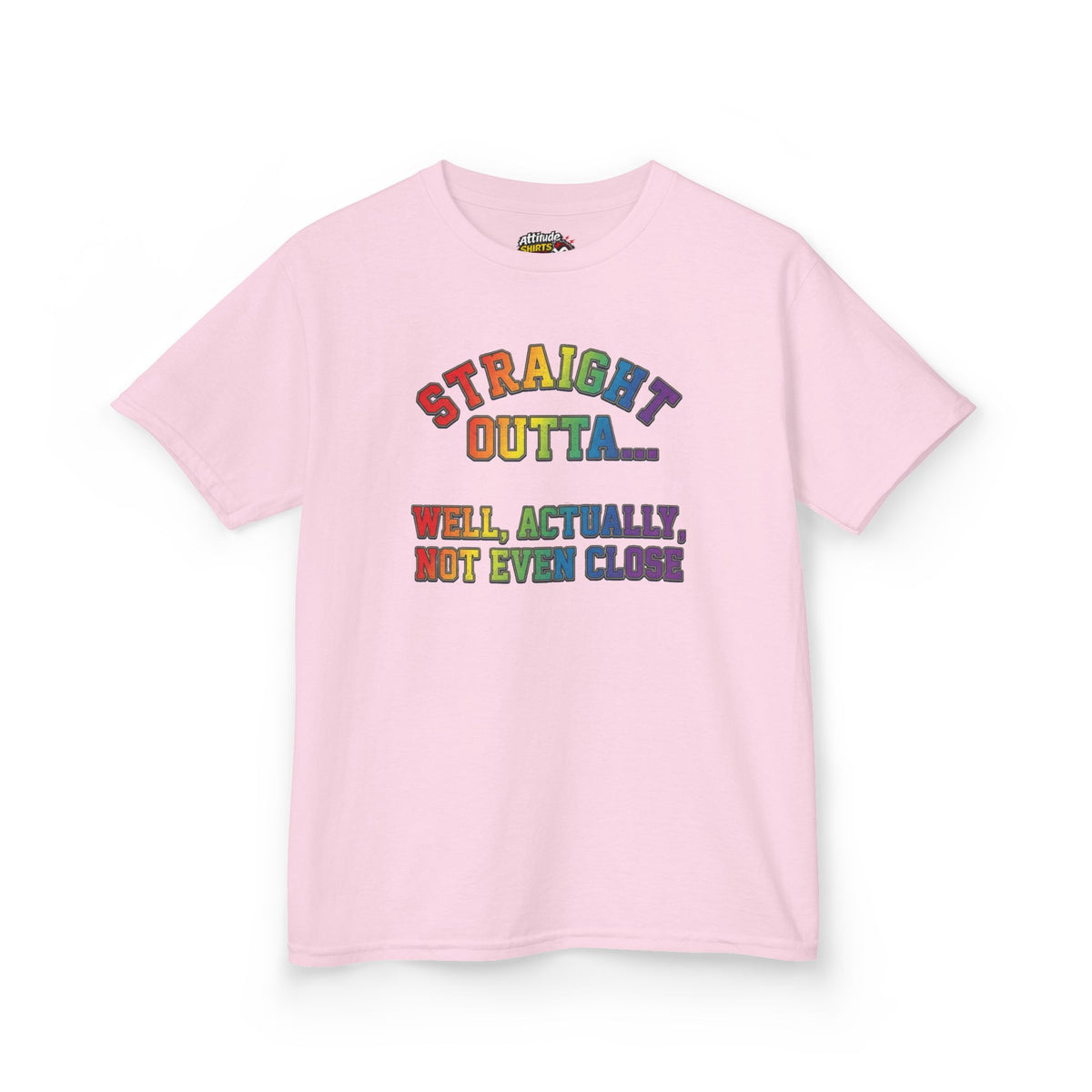 Color: Light Pink | Straight Outta Not Even Kids Tee