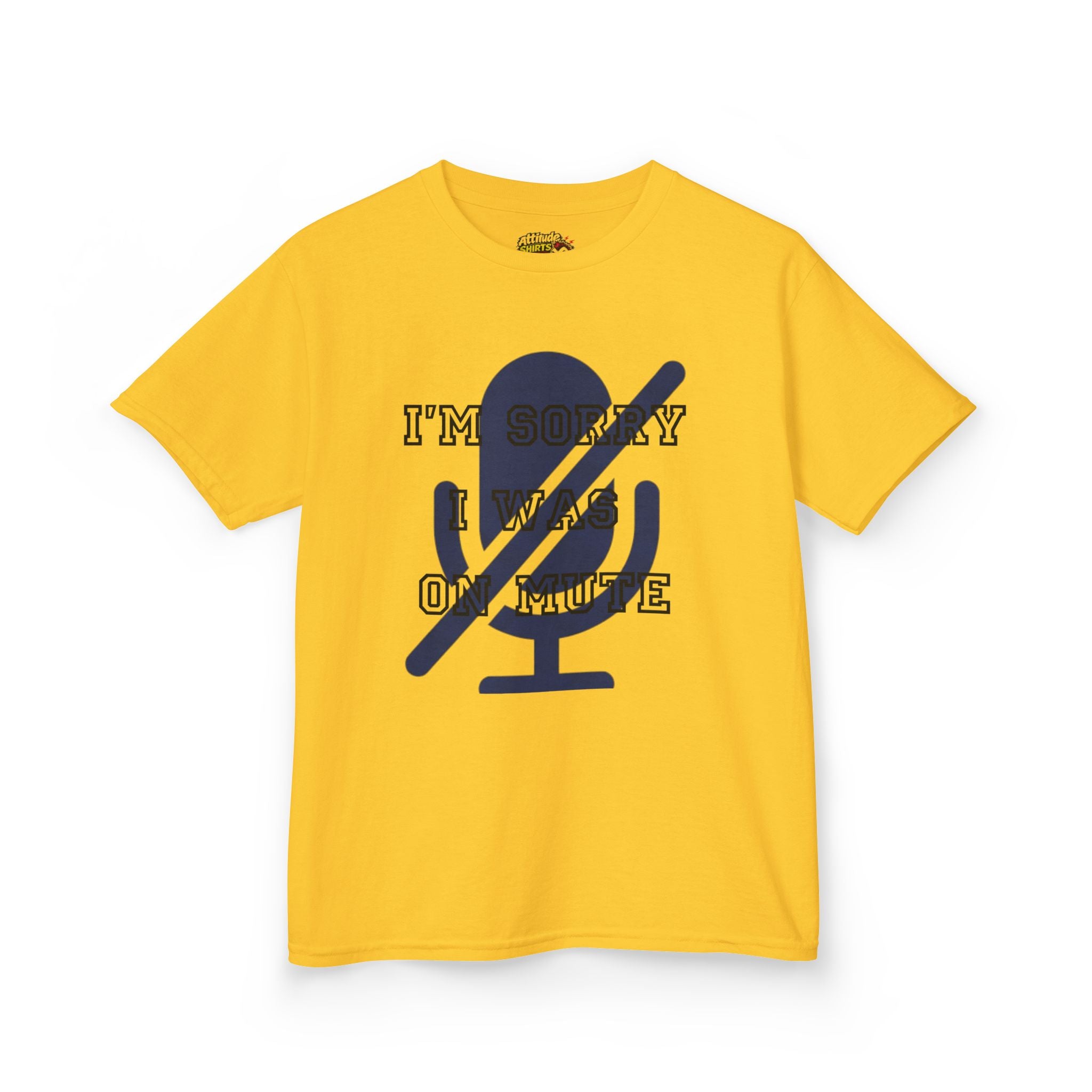 "I'm Sorry I Was On Mute" Kids Tee