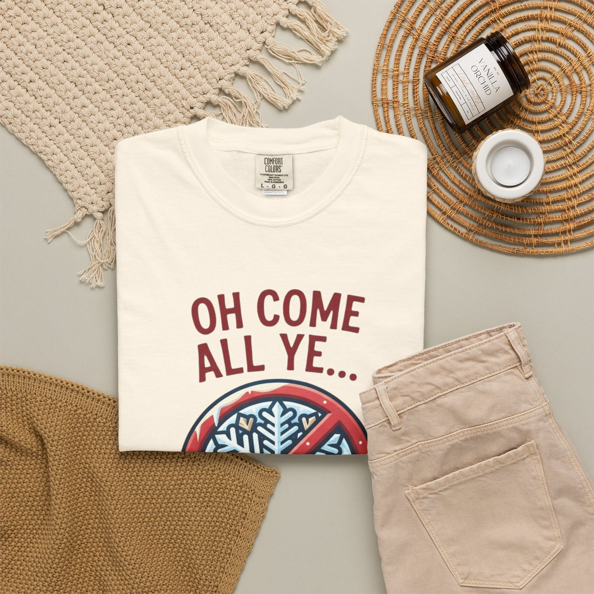 "Oh Come All Ye" Unisex Garment-Dyed Tee