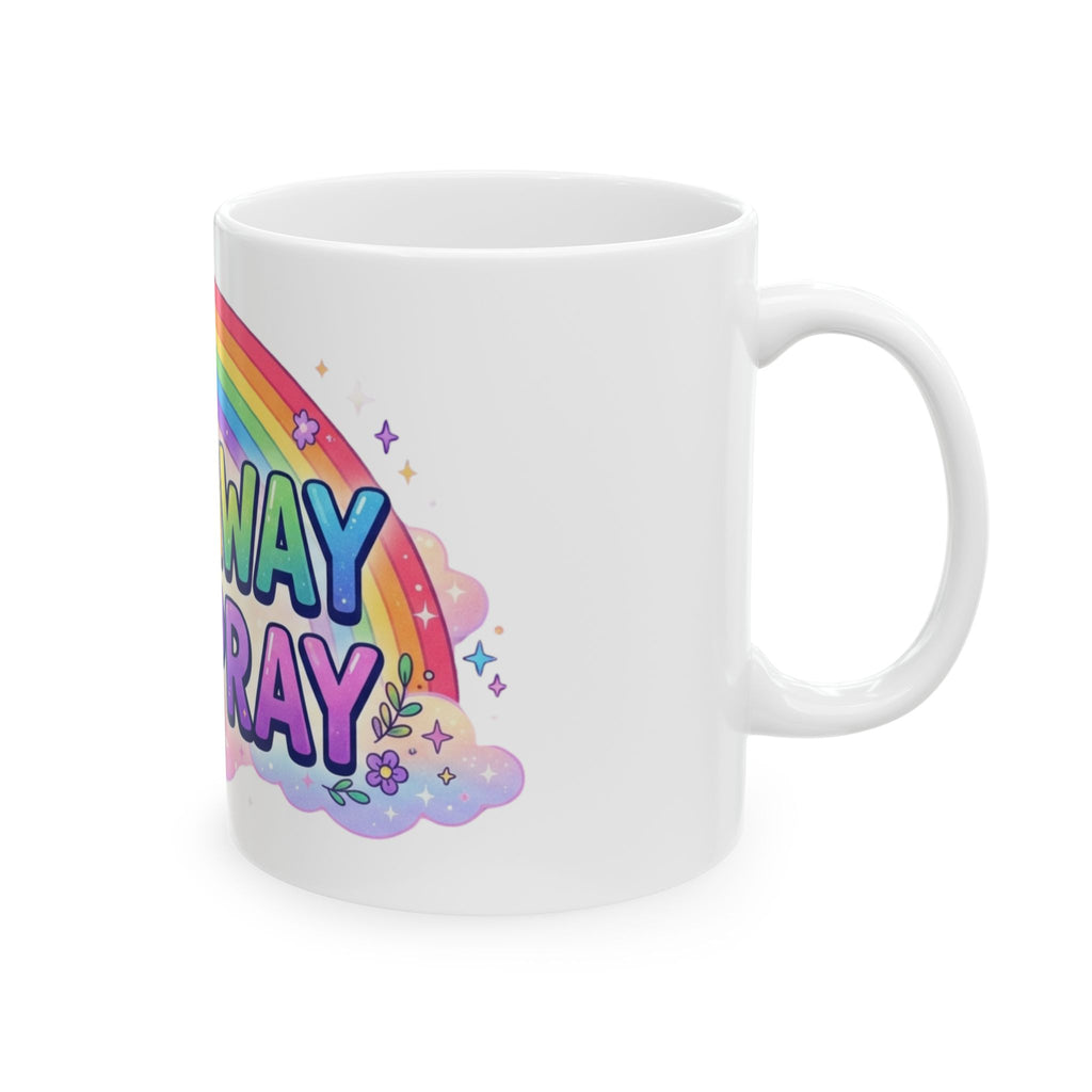"Gay Away The Pray" White Ceramic Mug