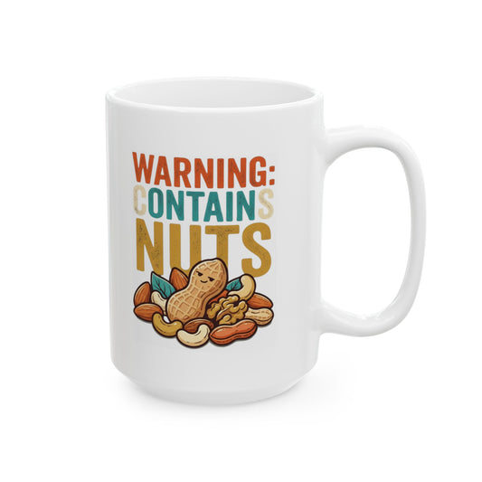 "Warning Contains Nuts" White Ceramic Mug