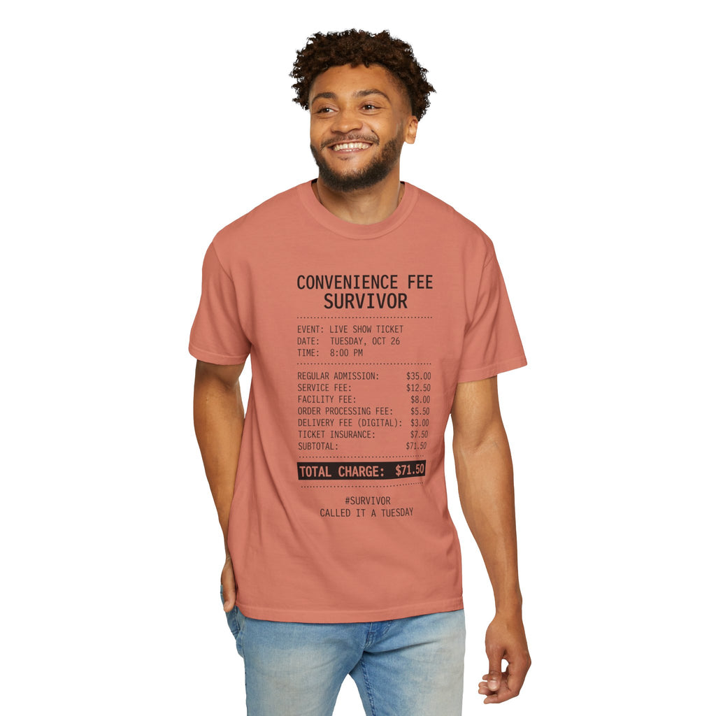 "Convenience Fee Survivor" Unisex Garment-Dyed Tee