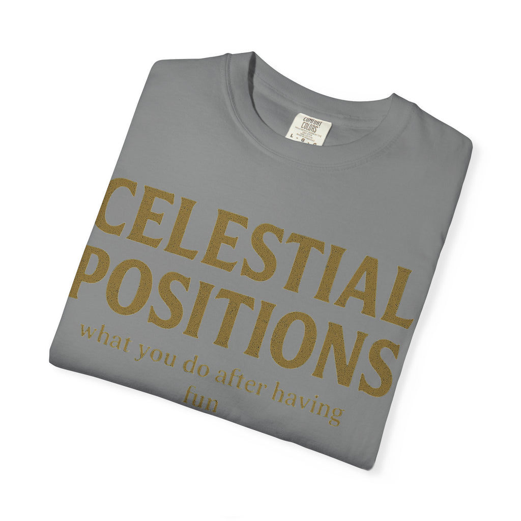 "Celestial Positions" Unisex Garment-Dyed T-shirt