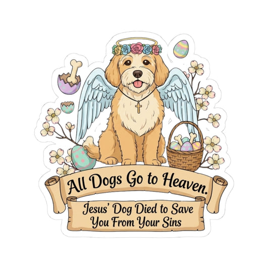 "All Dogs Go to Heaven-3" Sticker — Main