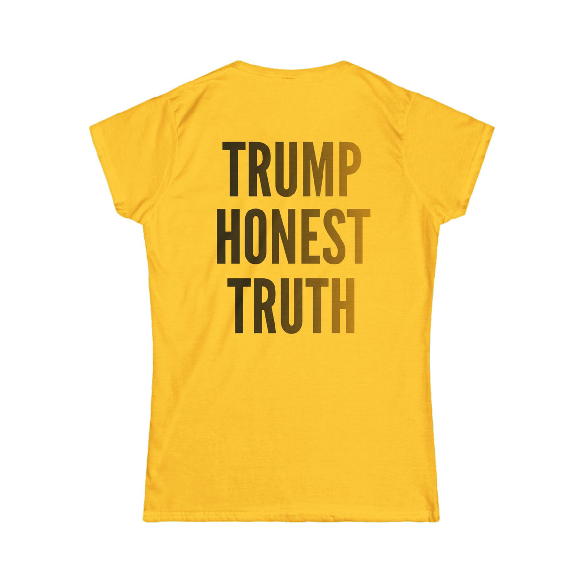 Color: Daisy | Trump Honest Truth Women's Tee