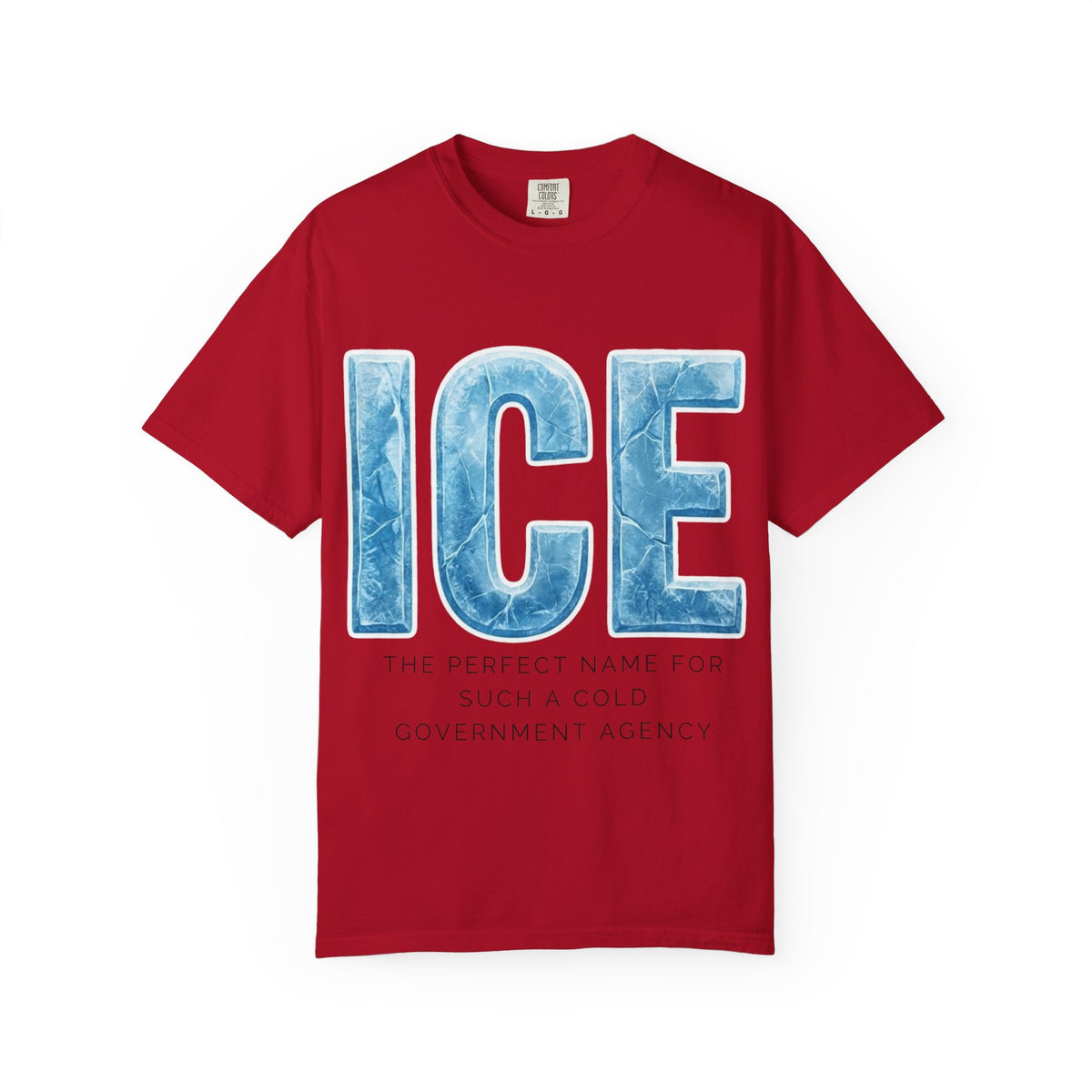 Color: Red | ICE Cold Government Unisex Garment-Dyed T-shirt