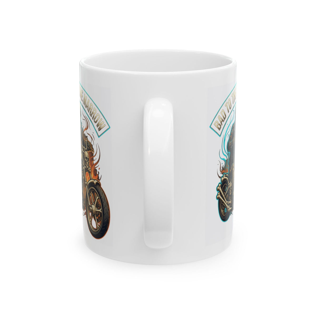 "Bad to the Bone Marrow" White Ceramic Mug