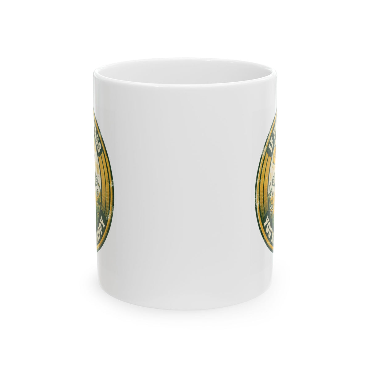 "If You're Grass You're Very Happy" White Ceramic Mug