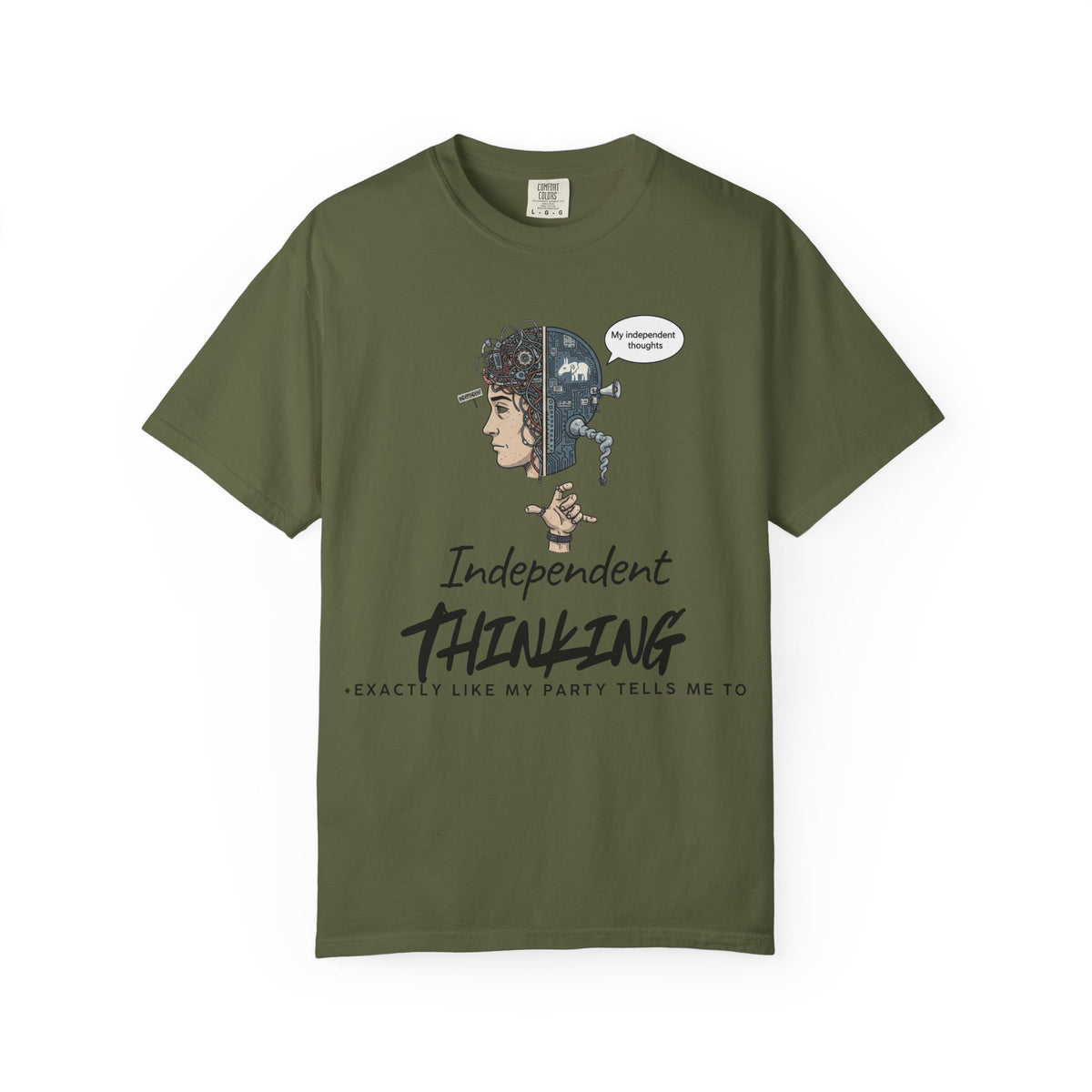 Color: Hemp | Independent Thinking (The Party Line Edition) Unisex Garment-Dyed T-shirt