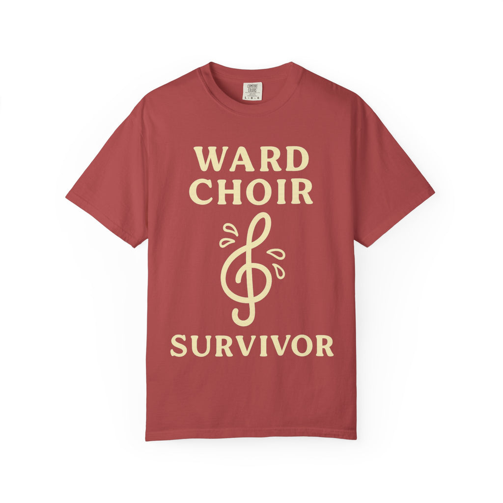 "Ward Choir Survivor" Unisex Garment-Dyed T-shirt