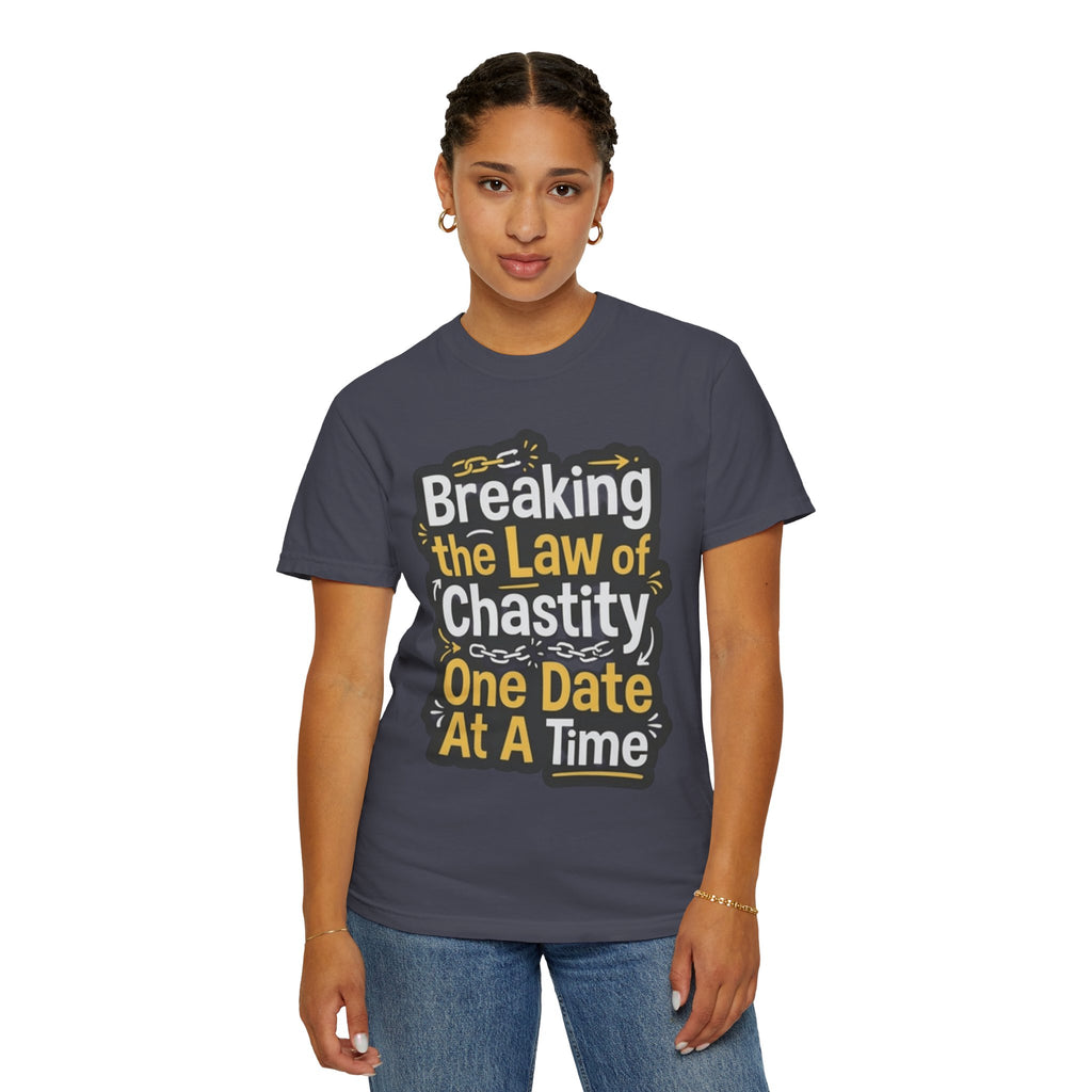 "Breaking the Law of Chastity" Unisex Garment-Dyed Tee