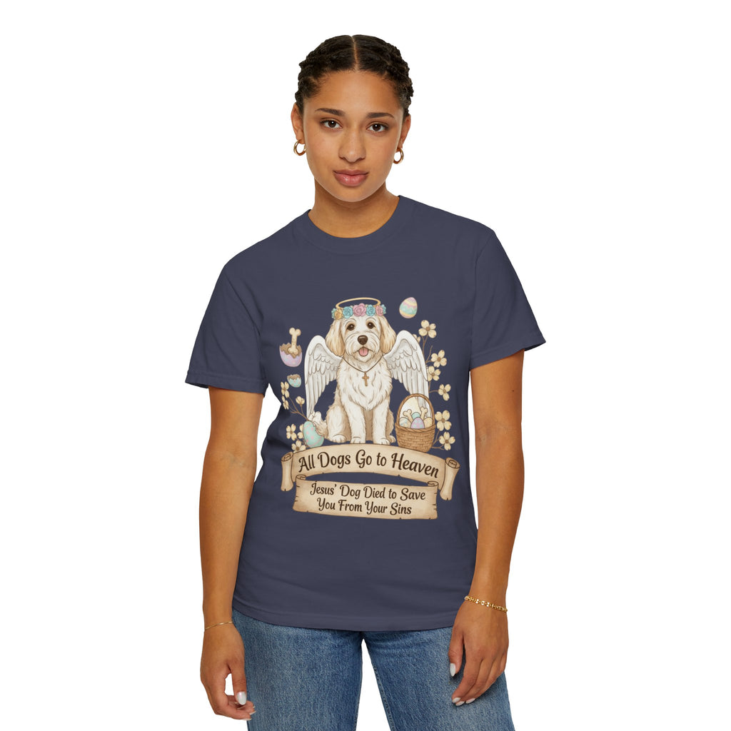 "All Dogs Go to Heaven 2" Unisex Garment-Dyed T-shirt